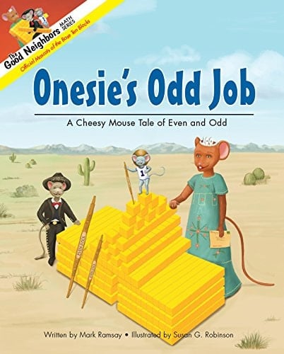 Onesie's Odd Job A Cheesy Mouse Tale of Even and Odd