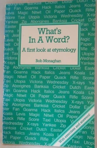 What's in a Word? A First Look at Etymology