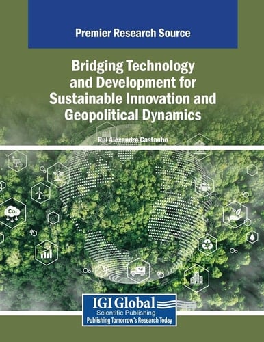 Bridging Technology and Development for Sustainable Innovation and Geopolitical Dynamics