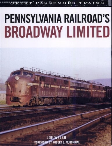 Pennsylvania Railroad's Broadway Limited