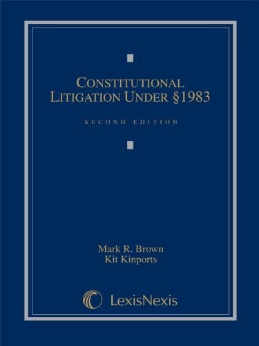 Constitutional Litigation Under Section 1983