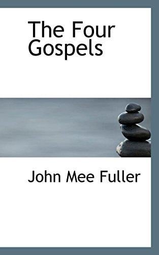The Four Gospels