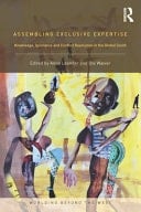 Assembling Exclusive Expertise Knowledge, Ignorance and Conflict Resolution in the Global South
