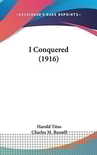 I Conquered (1916)