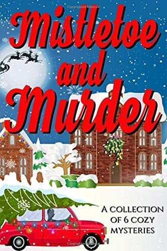 Mistletoe and Murder