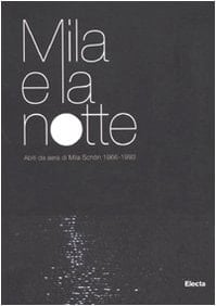 Mila e la notte abiti da sera di Mila Schön, 1966-1993