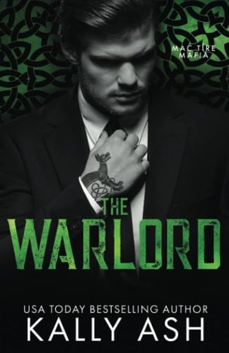 The Warlord A Dark Irish Mafia Romance