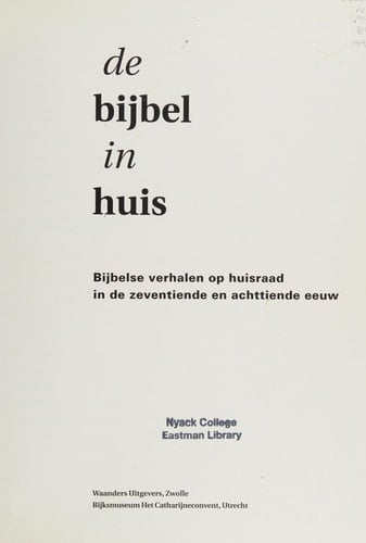 De Bijbel in huis bijbelse verhalen op huisraad in de zeventiende en achttiende eeuw