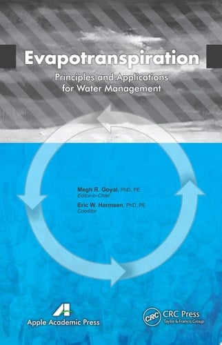 Evapotranspiration Principles and Applications for Water Management