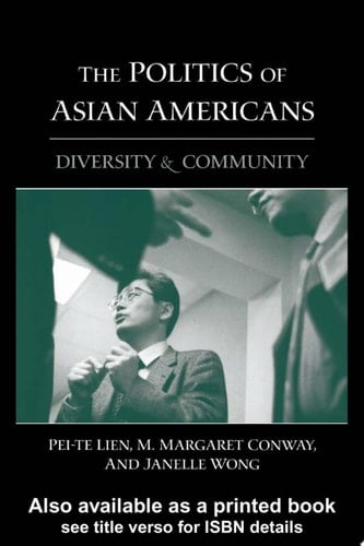 The Politics of Asian Americans Diversity and Community