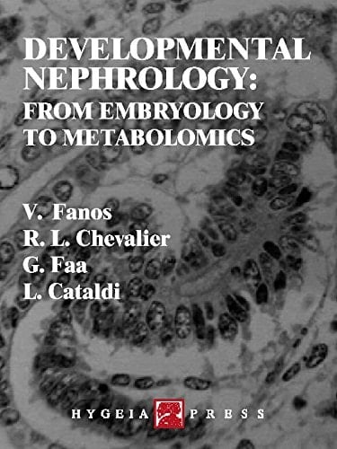 Developmental Nephrology. From Embryology to Metabolomics