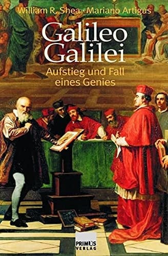 Galileo Galilei Aufstieg und Fall eines Genies
