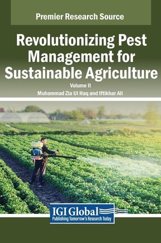 Revolutionizing Pest Management for Sustainable Agriculture, VOL 2