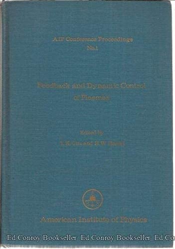 Feedback and Dynamic Control of Plasmas