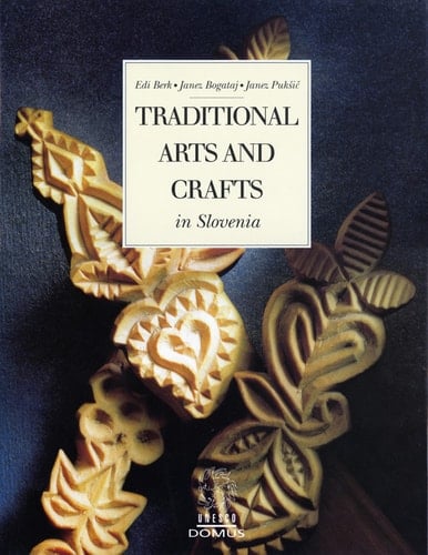 Traditional arts and crafts in Slovenia