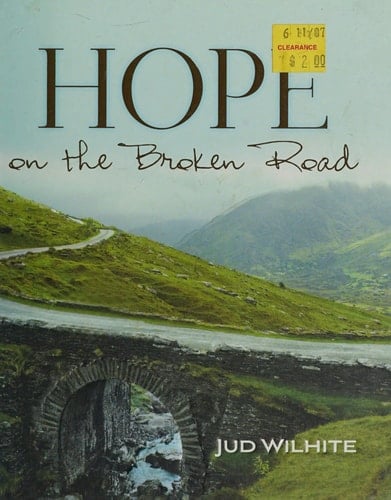 Hope on the Broken Road