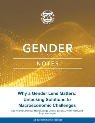Why a Gender Lens Matters Unlocking Solutions to Macroeconomic Challenges