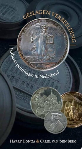 Geslagen verbeelding Lutherse penningen in Nederland