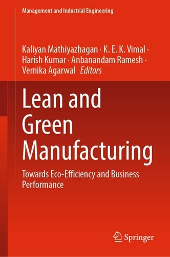 Lean and Green Manufacturing Towards Eco-Efficiency and Business Performance