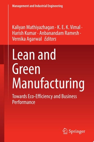 Lean and Green Manufacturing Towards Eco-Efficiency and Business Performance