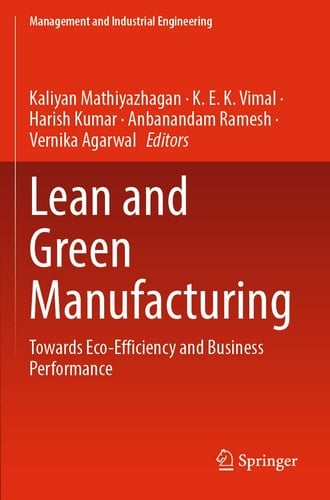 Lean and Green Manufacturing Towards Eco-Efficiency and Business Performance