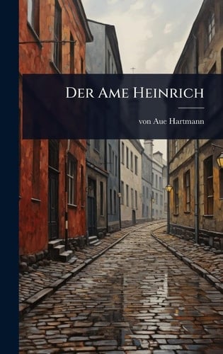 Der Ame Heinrich