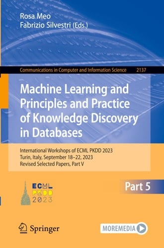 Machine Learning and Principles and Practice of Knowledge Discovery in Databases International Workshops of ECML PKDD 2023, Turin, Italy, September 18-22, 2023, Revised Selected Papers, Part V
