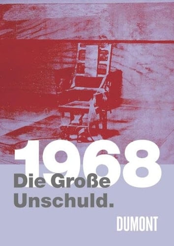 1968 die grosse Unschuld