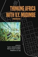 Thinking Africa with V.Y. Mudimbe