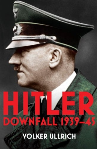 Hitler: Volume II Downfall 1939-45