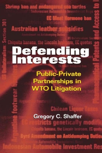 Defending Interests Public-Private Partnerships in WTO Litigation