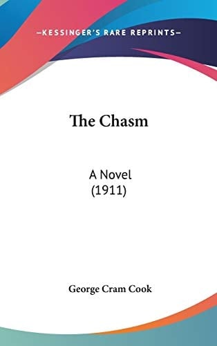 The Chasm: A Novel (1911)