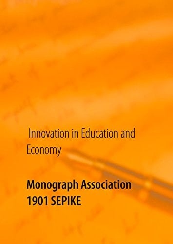 Monograph Association 1901 SEPIKE Innovation in Education and Economy
