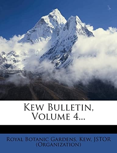 Kew Bulletin, Volume 4...