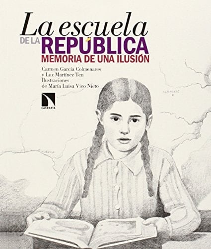 La escuela de la República memoria de una ilusión