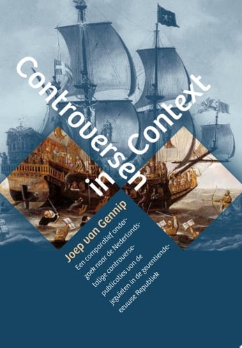 Controversen in context een comparatief onderzoek naar de Nederlandstalige controversepublicaties van de jezuïeten in de zeventiende-eeuwse Republiek