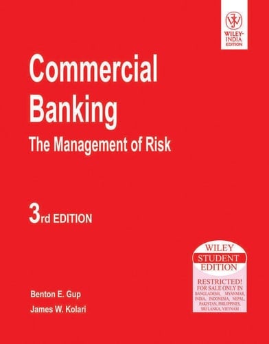 COMMERCIAL BANKING: THE MANAGEMENT OF RISK, 3RD ED
