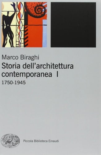 Storia dell'architettura contemporanea: 1750-1945