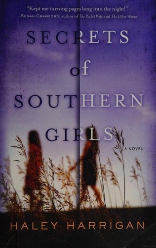 Secrets of Southern Girls A Novel