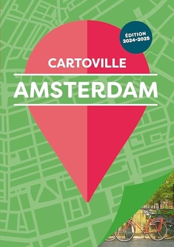 Amsterdam cartoville : [le guide idéal de vos courts séjours
