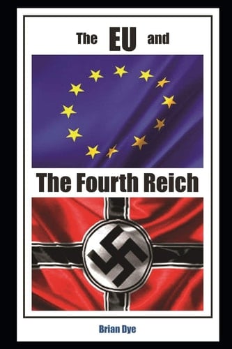 The EU and the 4th Reich