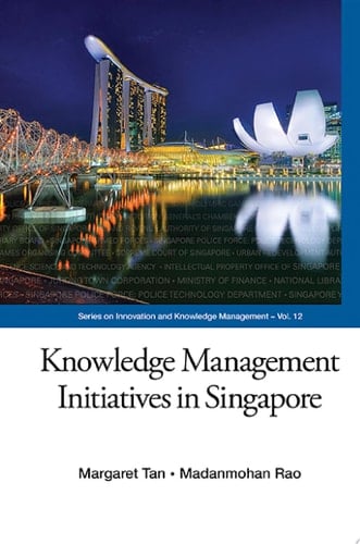 Knowledge Management Initiatives in Singapore