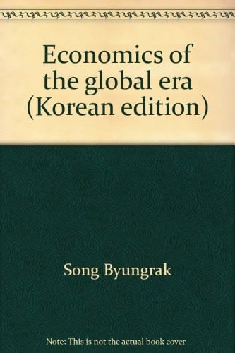 Gŭllobŏl sidae ŭi kyŏngjehak