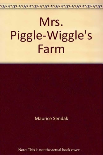 Mrs. Piggle-Wiggle's Farm