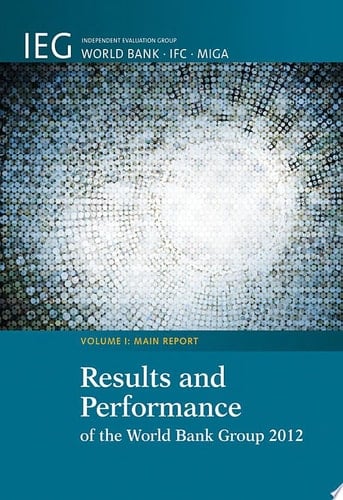 Results and Performance of the World Bank Group 2012