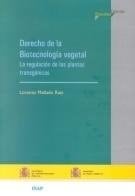 Derecho de la biotecnología vegetal la regulación de las plantas transgénicas