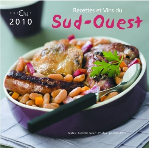 Agenda Recettes & Vins du Sud-Ouest 2010