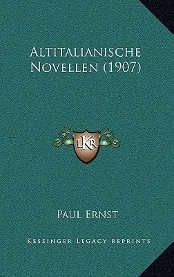 Altitalianische Novellen (1907) (German Edition)