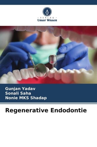 Regenerative Endodontie (German Edition)