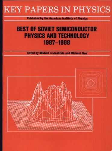 Best of Soviet Semiconductor Physics and Technology 1987 - 1988